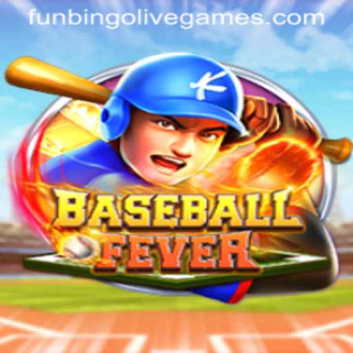 BaseballFever: A Deep Dive Into the Exciting World of Funbingo