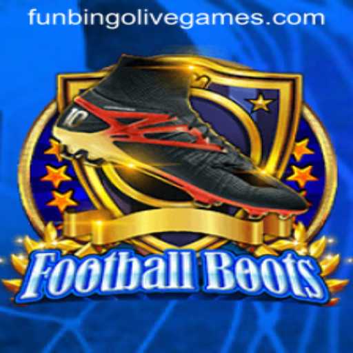 Explore the Exciting World of FootballBoots and Funbingo