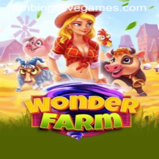 Discover the Exciting World of WonderFarm and FunBingo